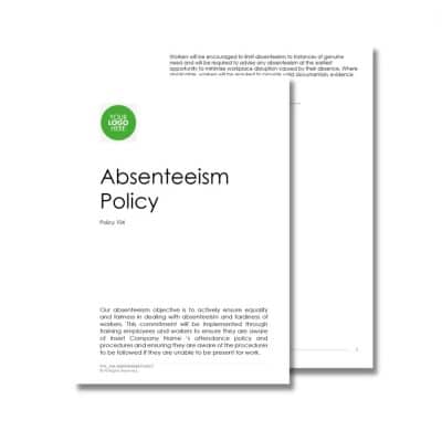 Image of a document titled "Absenteeism Policy 104" with the placeholder "Your Logo Here." The policy emphasizes training and monitoring employee attendance to limit unnecessary absences.